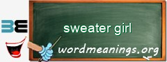 WordMeaning blackboard for sweater girl